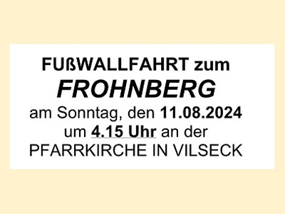 Fußwallfahrt zum Frohnberg 2024